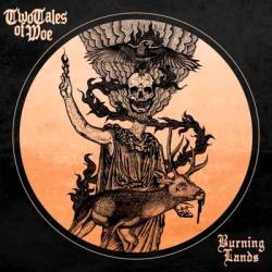 Two Tales Of Woe : Burning Lands